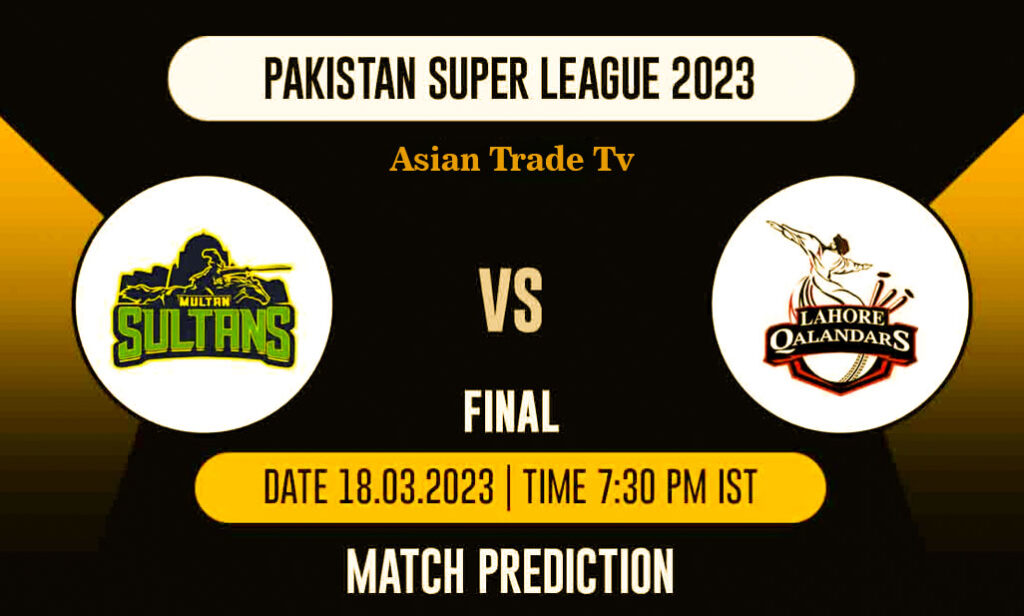 Multan Sultans and Lahore Qalandars to Face off in PSL 2023 Final: Rescheduled Date, Head to Head, and Live Streaming Details